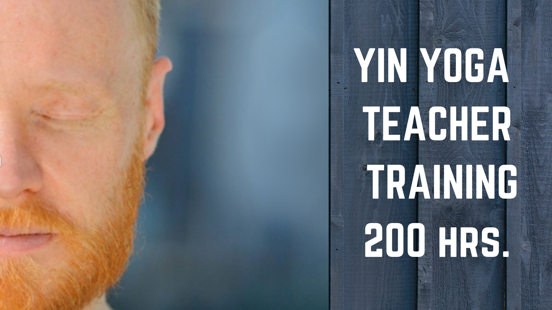 YIN YOGA Teacher Training 2021-2022 Con Dhugal Meachem